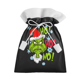 Подарочный 3D мешок с принтом Grinch Face No! No! No! в Новосибирске, 100% полиэстер | Размер: 29*39 см | christmas | claus | grinch stole | how the | jingle | merry | santa | гринч | гуманоид | диккенс | ктоград | олени | рождество | снежинки | чарльз