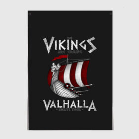 Постер с принтом Vikings Valhalla в Новосибирске, 100% бумага
 | бумага, плотность 150 мг. Матовая, но за счет высокого коэффициента гладкости имеет небольшой блеск и дает на свету блики, но в отличии от глянцевой бумаги не покрыта лаком | floki | history | ivar | lagertha | ragnar lothbrok | rollo | the boneless | бескостный | викинги | ивар | история | лагерта | рагнар лодброк | ролло | флоки