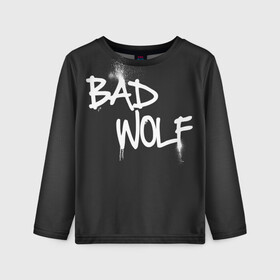 Детский лонгслив 3D с принтом Bad wolf в Новосибирске, 100% полиэстер | длинные рукава, круглый вырез горловины, полуприлегающий силуэт
 | Тематика изображения на принте: bbc | dimension | dr who | jenna coleman | jodie whittaker | matt smith | relative | resolution | space | tardis | the doctor | time | галлифрей | джоди уиттакер | доктор кто | тардис