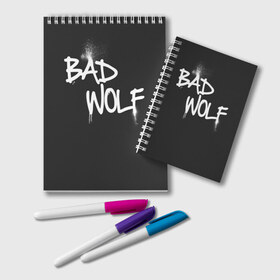 Блокнот с принтом Bad wolf в Новосибирске, 100% бумага | 48 листов, плотность листов — 60 г/м2, плотность картонной обложки — 250 г/м2. Листы скреплены удобной пружинной спиралью. Цвет линий — светло-серый
 | Тематика изображения на принте: bbc | dimension | dr who | jenna coleman | jodie whittaker | matt smith | relative | resolution | space | tardis | the doctor | time | галлифрей | джоди уиттакер | доктор кто | тардис