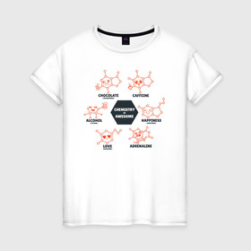 Женская футболка хлопок с принтом Химия в Новосибирске, 100% хлопок | прямой крой, круглый вырез горловины, длина до линии бедер, слегка спущенное плечо | biology | geek | science | биология | гик | молекула | молекулы | наука | физика | химия