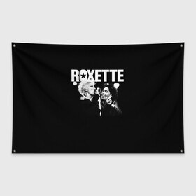 Флаг-баннер с принтом Roxette в Новосибирске, 100% полиэстер | размер 67 х 109 см, плотность ткани — 95 г/м2; по краям флага есть четыре люверса для крепления | pop | rock | roxette | мари фредрикссон | пер гессле | поп | поп рок. евро поп | рок | роксет | роксэт