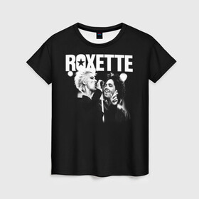 Женская футболка 3D с принтом Roxette в Новосибирске, 100% полиэфир ( синтетическое хлопкоподобное полотно) | прямой крой, круглый вырез горловины, длина до линии бедер | Тематика изображения на принте: pop | rock | roxette | мари фредрикссон | пер гессле | поп | поп рок. евро поп | рок | роксет | роксэт