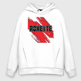 Мужское худи Oversize хлопок с принтом Roxette в Новосибирске, френч-терри — 70% хлопок, 30% полиэстер. Мягкий теплый начес внутри —100% хлопок | боковые карманы, эластичные манжеты и нижняя кромка, капюшон на магнитной кнопке | roxette | европоп | музыка | поп | ро | рок | роксэт