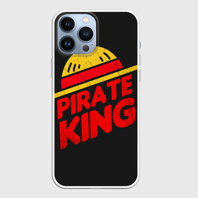 Чехол для iPhone 13 Pro Max с принтом One Piece Pirate King в Новосибирске,  |  | Тематика изображения на принте: anime | kaido | luffy | manga | one piece | theory | zoro | большой куш | ван | луффи | манга | манки д | мульт | пираты | пис | рыжий | сёнэн | сериал | шанкс
