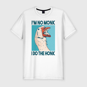 Мужская футболка хлопок Slim с принтом Гусь Хонк в Новосибирске, 92% хлопок, 8% лайкра | приталенный силуэт, круглый вырез ворота, длина до линии бедра, короткий рукав | goose | honk | гуси | гусь | хонк