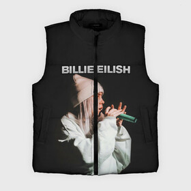 Мужской жилет утепленный 3D с принтом BILLIE EILISH в Новосибирске,  |  | ayelish | bad guy | bellyache | bilie eilish | bilie elish | billie | billie eilish | eilish | electronic | elish | music | били айлиш | билли айлиш | эйлиш | элиш