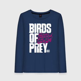 Женский лонгслив хлопок с принтом Birds of Prey logo в Новосибирске, 100% хлопок |  | birds of prey | harley quinn | марго робби | потрясающая история харли квин | харли квин | хищные птицы