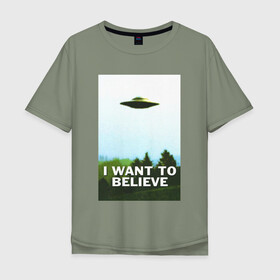 Мужская футболка хлопок Oversize с принтом I WANT TO BELIEVE  в Новосибирске, 100% хлопок | свободный крой, круглый ворот, “спинка” длиннее передней части | alien | i want to believe | ufo | инопланетянин | нло | хотелось бы верить | я хочу верить
