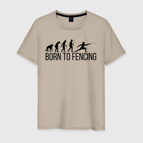 Мужская футболка хлопок с принтом Born to Fencing в Новосибирске, 100% хлопок | прямой крой, круглый вырез горловины, длина до линии бедер, слегка спущенное плечо. | fencer | fencing | артистическое фехтование | боевое фехтование | историческое фехтование | спорт | спортивное фехтование | сценическое фехтование | фехтовальщик | фехтование