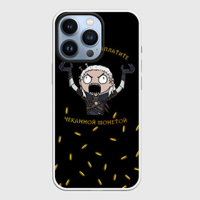 Чехол для iPhone 13 Pro с принтом Ведьмаку заплатите в Новосибирске,  |  | the witcher | ведьмак | ведьмак 2 | ведьмак 3 | ведьмак сериал.ведьмак 1 | ведьмаку заплатите | ведьмаку заплатите чеканной монетой | лютик | сериал ведьмак