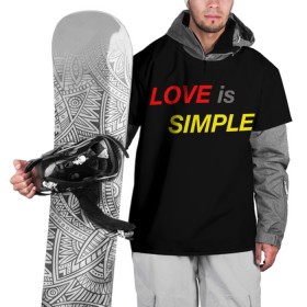 Накидка на куртку 3D с принтом LOVE IS SIMPLE в Новосибирске, 100% полиэстер |  | Тематика изображения на принте: simple | для него | для нее