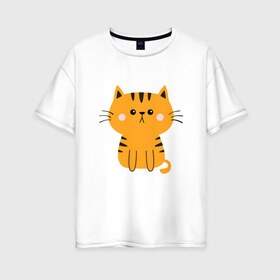 Женская футболка хлопок Oversize с принтом Кошечка в Новосибирске, 100% хлопок | свободный крой, круглый ворот, спущенный рукав, длина до линии бедер
 | animal | cat | cute | kitty | meow | друг | животные | киска | китти | кот | котенок | котик | кошечка | кошка | лев | леопард | милый | мур | мяу | пантера | питомец | рысь | тигр | улыбка