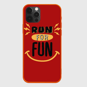 Чехол для iPhone 12 Pro Max с принтом Бег для удовольствия в Новосибирске, Силикон |  | fun | like | run | бег | вип | девушке | дочке | другу | жене | лайк | любимой | любимому | маме | мужу | надпись | надпись на английском | папе | парню | приколы | сыну | текст | топ | удовольствие
