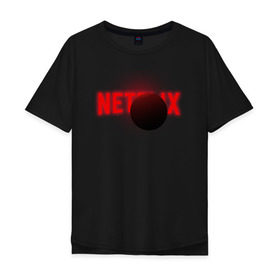 Мужская футболка хлопок Oversize с принтом Netflix в Новосибирске, 100% хлопок | свободный крой, круглый ворот, “спинка” длиннее передней части | netflix | кино | лого | логотип | нетфликс | очень странные дела | планета | сериал | студия