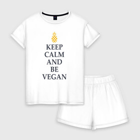 Женская пижама с шортиками хлопок с принтом Keep calm and be vegan в Новосибирске, 100% хлопок | футболка прямого кроя, шорты свободные с широкой мягкой резинкой | keep calm and be vegan | vegaan | vegan | vegetables | vegetarian | ананас | веган | вегатерианец | вегетарианец | заткнись и будь веганом | зож | йога | медитация | овощи | экология | я веган