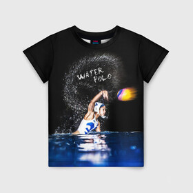 Детская футболка 3D с принтом Water polo в Новосибирске, 100% гипоаллергенный полиэфир | прямой крой, круглый вырез горловины, длина до линии бедер, чуть спущенное плечо, ткань немного тянется | Тематика изображения на принте: polo | water polo | вода | водное поло | водный спорт | плавание | пловец | поло | спорт