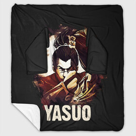 Плед с рукавами с принтом Yasuo в Новосибирске, 100% полиэстер | Закругленные углы, все края обработаны. Ткань не мнется и не растягивается. Размер 170*145 | Тематика изображения на принте: jinx | kda | league | lol | moba | pentakill | riot | rise | rus | skins | варвик | варус | воин | легенд | лига | лол | маг | стрелок | танк | чемпион