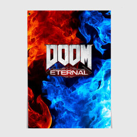 Постер с принтом DOOM ETERNAL в Новосибирске, 100% бумага
 | бумага, плотность 150 мг. Матовая, но за счет высокого коэффициента гладкости имеет небольшой блеск и дает на свету блики, но в отличии от глянцевой бумаги не покрыта лаком | Тематика изображения на принте: 