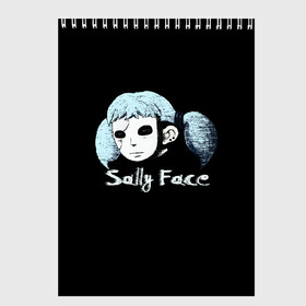 Скетчбук с принтом Sally Face в Новосибирске, 100% бумага
 | 48 листов, плотность листов — 100 г/м2, плотность картонной обложки — 250 г/м2. Листы скреплены сверху удобной пружинной спиралью | game | sally face | девушка | игра | маска | салли фейс