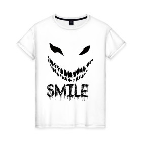 Женская футболка хлопок с принтом Smile в Новосибирске, 100% хлопок | прямой крой, круглый вырез горловины, длина до линии бедер, слегка спущенное плечо | smile | улыбнись