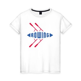 Женская футболка хлопок с принтом Академическая гребля в Новосибирске, 100% хлопок | прямой крой, круглый вырез горловины, длина до линии бедер, слегка спущенное плечо | rowing | sport | байдарки | гребец | гребцы | лодки | лодочный спорт | спорт | спортсмен | спортсмены