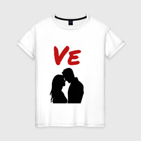 Женская футболка хлопок с принтом LOVE (2 часть) в Новосибирске, 100% хлопок | прямой крой, круглый вырез горловины, длина до линии бедер, слегка спущенное плечо | 14 февраля | 8 марта | девушка | день всех влюбленных | день святого валентина | для двоих | любимая | любовь | парень | парная | подарок