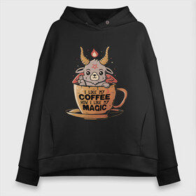 Женское худи Oversize хлопок с принтом Magic Coffee в Новосибирске, френч-терри — 70% хлопок, 30% полиэстер. Мягкий теплый начес внутри —100% хлопок | боковые карманы, эластичные манжеты и нижняя кромка, капюшон на магнитной кнопке | coffee | evil | magic | prints | зло | картинки | кофе | магия | майки | мем | мода | прикол | принты | стиль | тренд | футболки | яркие | яркость