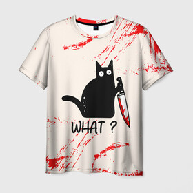Мужская футболка 3D с принтом What cat в Новосибирске, 100% полиэфир | прямой крой, круглый вырез горловины, длина до линии бедер | cat | kitten | knife | what | вопрос | киса | кот | котёнок | кошак | кошка | кровь | нож | удивление | что