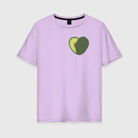 Женская футболка хлопок Oversize с принтом Avocado Heart в Новосибирске, 100% хлопок | свободный крой, круглый ворот, спущенный рукав, длина до линии бедер
 | avocado | vegan | vegetarian | авокадо | веган | вегетарианство