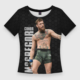 Женская футболка 3D Slim с принтом Конор МакГрегор в Новосибирске,  |  | conor | conor mcgregor | mcgregor | mma | notorious | the notorious | ufc | боец | бои без правил | бокс | конор | конор макгрегор | макгрегор | микс файт | мма