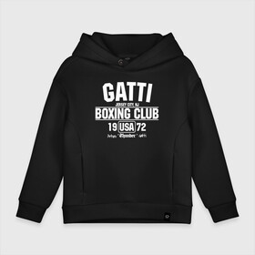 Детское худи Oversize хлопок с принтом Gatti Boxing Club в Новосибирске, френч-терри — 70% хлопок, 30% полиэстер. Мягкий теплый начес внутри —100% хлопок | боковые карманы, эластичные манжеты и нижняя кромка, капюшон на магнитной кнопке | arturo gatti | arturo thunder gatti | gatti | thunder | артуро гатти | гатти