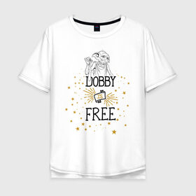 Мужская футболка хлопок Oversize с принтом Dobby is free в Новосибирске, 100% хлопок | свободный крой, круглый ворот, “спинка” длиннее передней части | Тематика изображения на принте: vdgerir | гарри поттер | гриффиндор | дамблдор | добби | слизерин | хогвартс