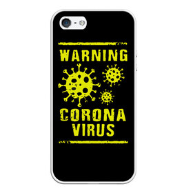 Чехол для iPhone 5/5S матовый с принтом Warning Corona Virus в Новосибирске, Силикон | Область печати: задняя сторона чехла, без боковых панелей | 2019 | 2019 ncov | 2020 | corona | coronavirus | market | ncov | pneumonia | seafood | virus | warning | wuhan | вирус | внимание | китай | коронавирус | осторожно | ухань | уханьский коронавирус | штамм