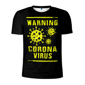 Мужская футболка 3D спортивная с принтом Warning Corona Virus в Новосибирске, 100% полиэстер с улучшенными характеристиками | приталенный силуэт, круглая горловина, широкие плечи, сужается к линии бедра | 2019 | 2019 ncov | 2020 | corona | coronavirus | market | ncov | pneumonia | seafood | virus | warning | wuhan | вирус | внимание | китай | коронавирус | осторожно | ухань | уханьский коронавирус | штамм