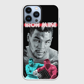 Чехол для iPhone 13 Pro Max с принтом Iron Mike в Новосибирске,  |  | iron mike | iron mike tyson | mike tyson | бокс | железный майк | майк тайсон | таисон | тайсон