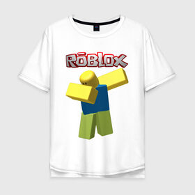 Мужская футболка хлопок Oversize с принтом Roblox Dab в Новосибирске, 100% хлопок | свободный крой, круглый ворот, “спинка” длиннее передней части | Тематика изображения на принте: game | game roblox | logo roblox | online game | oof roblox dabbing | roblox | roblox dab | roblox noob | игра | игра роблокс | лого роблокс | онлайн игра | онлайн игра роблокс | роблокс | роблокс даб