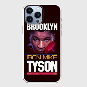 Чехол для iPhone 13 Pro Max с принтом Mike Tyson в Новосибирске,  |  | iron mike | iron mike tyson | mike tyson | бокс | железный майк | майк тайсон | таисон | тайсон