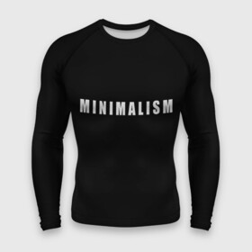 Мужской рашгард 3D с принтом Minimalism в Новосибирске,  |  | art | minimalism | style | арт | без дизайна | буквы | иностранная | искусство | минимализм | надпись | прикольная | символ | стиль | шрифт