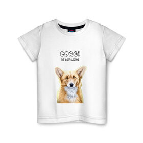 Детская футболка хлопок с принтом Corgi is my Love в Новосибирске, 100% хлопок | круглый вырез горловины, полуприлегающий силуэт, длина до линии бедер | Тематика изображения на принте: corgi | corgi is my love | корги | собака