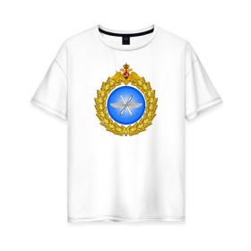 Женская футболка хлопок Oversize с принтом Военно - воздушные силы в Новосибирске, 100% хлопок | свободный крой, круглый ворот, спущенный рукав, длина до линии бедер
 | 