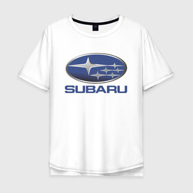 Мужская футболка хлопок Oversize с принтом  SUBARU в Новосибирске, 100% хлопок | свободный крой, круглый ворот, “спинка” длиннее передней части | 2020 | auto | forester | impreza | outback | sport | sti | subaru | tribeca | wrx | авто | автомобиль | автомобильные | аутбек | бренд | врх | импреза | марка | машины | оутбек | спорт | сти | субару | трибека | форестер