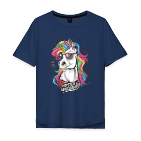 Мужская футболка хлопок Oversize с принтом Единорог хипстер в Новосибирске, 100% хлопок | свободный крой, круглый ворот, “спинка” длиннее передней части | hipstern | horse | unicorn | единорог | лошадь | пони | радуга | разноцветная | хипстер