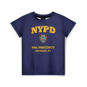 Детская футболка 3D с принтом Бруклин 9-9 департамент NYPD в Новосибирске, 100% гипоаллергенный полиэфир | прямой крой, круглый вырез горловины, длина до линии бедер, чуть спущенное плечо, ткань немного тянется | 99 | brooklyn 99 | police | бруклин | бруклин 9 9 | девять девять | департамент | джейк | джеффордс | значок | логотип | нью йорк | перальта | сериал | терри | чарльз бойл