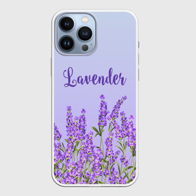 Чехол для iPhone 13 Pro Max с принтом Lavander в Новосибирске,  |  | Тематика изображения на принте: 8 марта | lavanda | лаванда | праздник | цветы