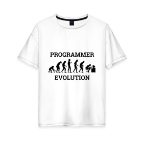 Женская футболка хлопок Oversize с принтом Эволюция программиста в Новосибирске, 100% хлопок | свободный крой, круглый ворот, спущенный рукав, длина до линии бедер
 | c++ | code | computer | java | джава | кодеру | компьютерщику | программа | программисту | хакеру