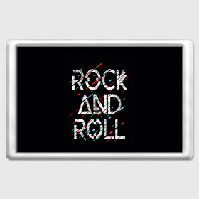 Магнит 45*70 с принтом Rock And Roll в Новосибирске, Пластик | Размер: 78*52 мм; Размер печати: 70*45 | Тематика изображения на принте: модный | музыка | надписи | надпись | песня | рок н ролл | символы | сообщение | танец | текст | фраза | цитаты | черный