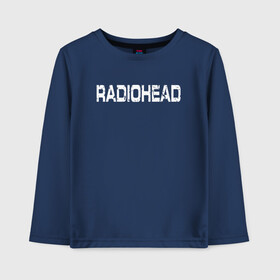 Детский лонгслив хлопок с принтом Radiohead в Новосибирске, 100% хлопок | круглый вырез горловины, полуприлегающий силуэт, длина до линии бедер | radiohead | thomas edward yorke | альтернативный рок | арт рок | джонни гринвуд | инди рок | колин гринвуд | том йорк | фил селуэй | эд о’брайен | экспериментальный рок | электронная музыка