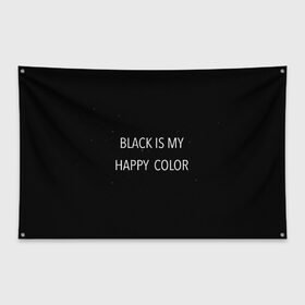 Флаг-баннер с принтом Black в Новосибирске, 100% полиэстер | размер 67 х 109 см, плотность ткани — 95 г/м2; по краям флага есть четыре люверса для крепления | black | надпись | прикол | символы | сообщение | текст | фраза | черный