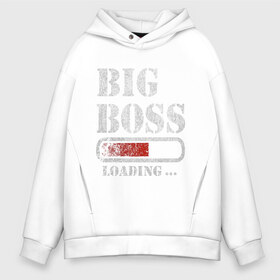 Мужское худи Oversize хлопок с принтом Big Boss в Новосибирске, френч-терри — 70% хлопок, 30% полиэстер. Мягкий теплый начес внутри —100% хлопок | боковые карманы, эластичные манжеты и нижняя кромка, капюшон на магнитной кнопке | art | big boss | boss | inscription | loading | арт | большой босс | босс | загрузка | надпись